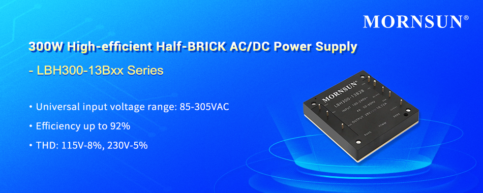 300W High effcient Half BRICK ACDC Power Supply - LBH300 - 13Bxx series The Volt Post