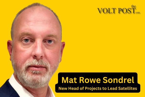 Mat Rowe Sondrel New Head of Projects to Lead Satellites the volt post