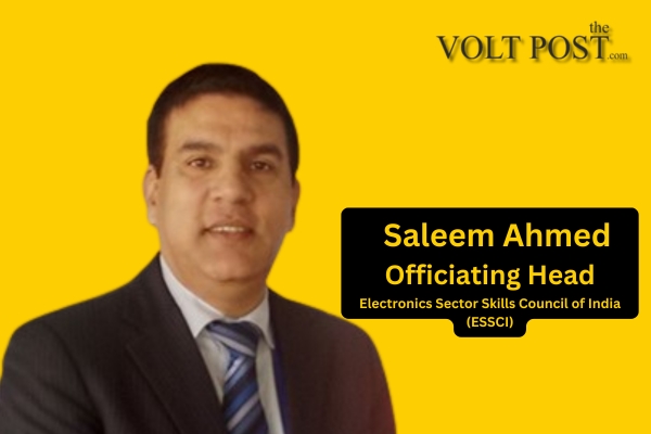 Saleem Ahmed ESSCI on battery industry skills and future THE VOLT POST