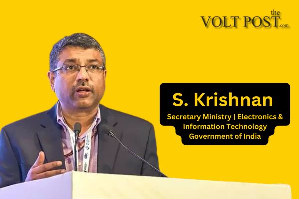 S. Krishnan, Secretary, Ministry of Electronics and Information Technology, Government of India