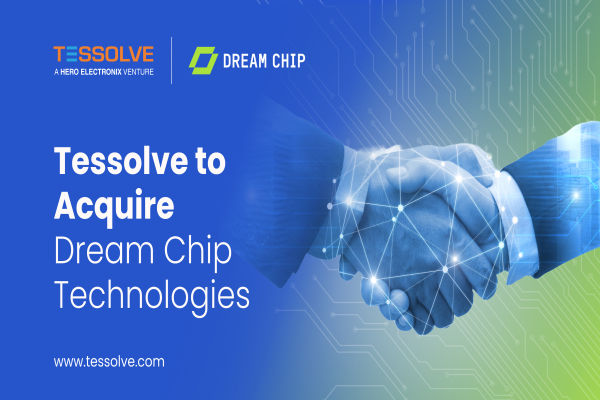 Dream Chip Technologies Now Part of Tessolve The Volt Post (2)