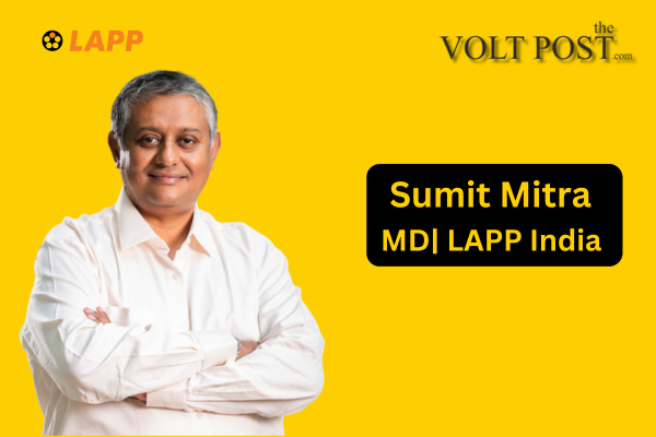 Sumit Mitra is the new Managing Director of LAPP India The Volt Post