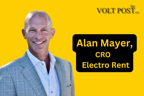 Alan Mayer New Chief Revenue Officer (CRO) of Electro Rent THE VOLT POST