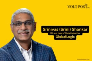 GlobalLogic Srini Shankar New CBO, Head of Global Industries the volt post