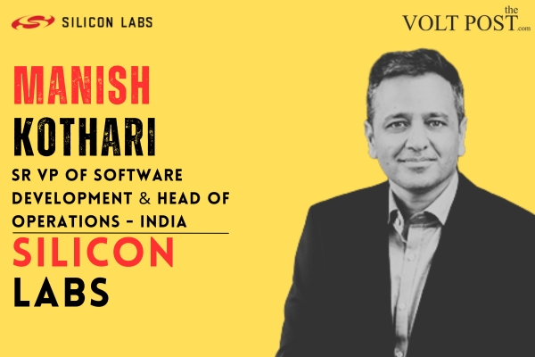 IoT sector in India by Manish Kothari, SILICON LABS the volt post