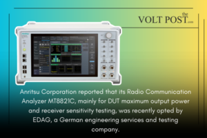 Anritsu MT8821C radio communications testing opted by EDAG THE VOLT POST