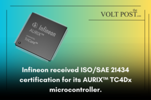  Infineon AURIX TC4Dx MC Gets ISO/SAE 21434 Certification