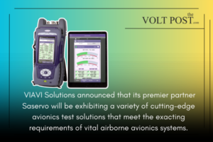 VIAVI, Saservo Airborne Avionics solutions at MRO XPO India The Volt Post