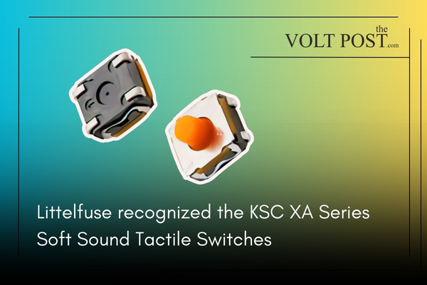 KSC XA switches for Automotive, Industrial, Medical the volt post