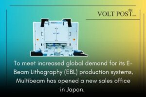 Ken MacWilliams Opens Multibeam EBL sales office in Japan  the volt post 1