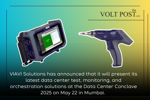 Data Center Conclave 2025 VIAVI data center test, monitoring the volt post