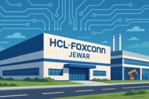 HCL-Foxconn to Set Up Semiconductor Plant in Jewar the volt post 4