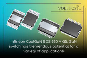 Infineon CoolGaN BDS 650 V G5, a GaN switch the volt post