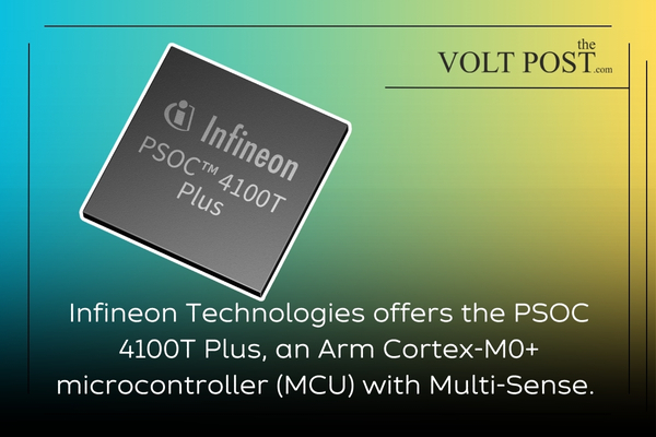 Infineon PSOC 4100T Plus Arm Cortex-M0+ MCU CAPSENSE the volt post