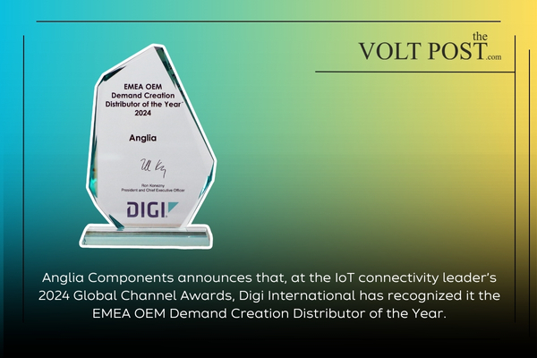 Anglia Components Distributor Award by Digi International the volt post