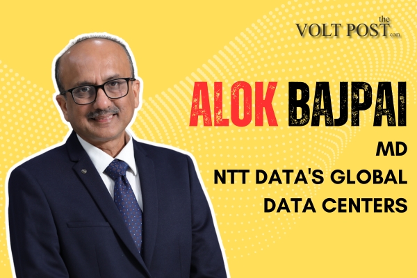 Alok Bajpai MD India for NTT DATA Global Data Centers the volt post