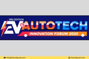 EV & AutoTech Innovation Forum Third Edition on July 9th, 25 the volt post 1