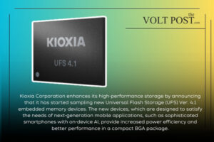 _UFS Ver. 4.1 embedded memory devices by Kioxia with CBA the volt post