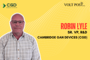 Robin Lyle New VP of R&D at Cambridge GaN Devices (CGD)