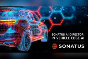 Sonatus AI Director for OEMs to Use AI at Vehicle Edge