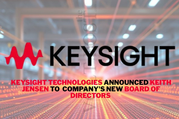 Keith Jensen Joins Keysight Board of Directors