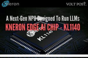 Kneron KL1140 Edge AI Chip Cuts Costs 10x