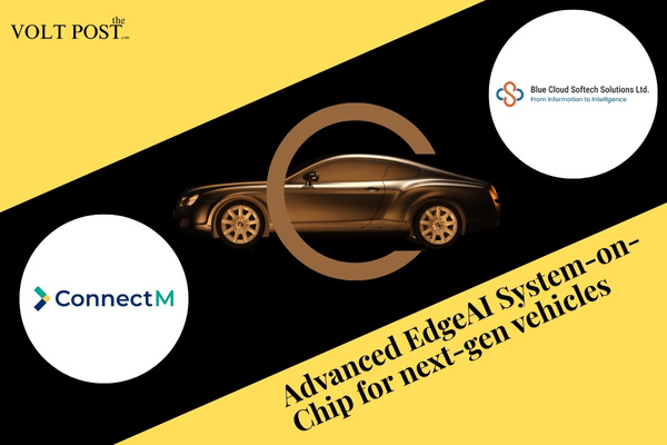 Blue Cloud Softech, ConnectM automotive chip MoU