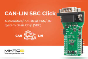 CAN-LIN SBC Click Enables Dual CAN & LIN Connectivity