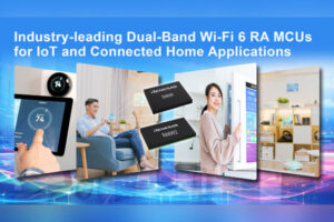 Renesas New Wireless Wi-Fi 6 MCUs RA6W1 & RA6W2
