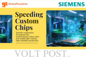 Siemens-GF AI Fab Alliance Expands for Custom Chips 