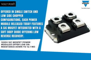 1200V SiC MOSFET Power Modules by Vishay Intertechnology