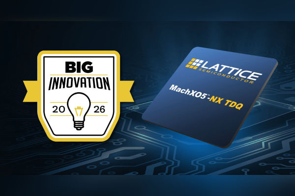 Lattice MachXO5-NX TDQ Wins 2026 BIG Innovation Award