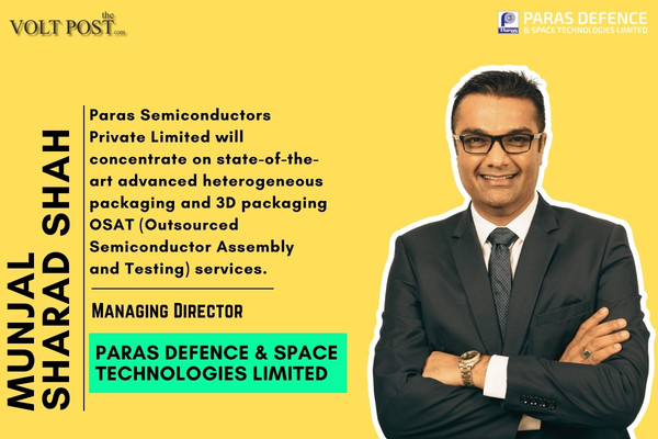 Paras Semiconductors New Arm of Paras Defence for OSAT 