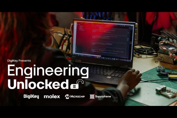 Engineering Unlocked, DigiKey’s New Video Series The Volt Post