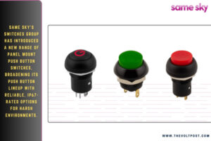 IP67 Panel Mount Push Button Switches by Same Sky The Volt Post