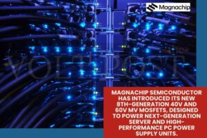 Magnachip New 8th-Gen MV MOSFETs in 40V and 60V The Volt Post