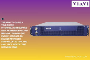 New Fiber Test Head (FTH-DAS) AI-Powered rolled out by VIAVI The Volt Post
