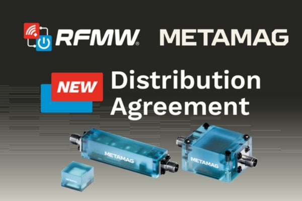 RFMW Partners with Metamag for Defense RF Solutions The Volt Post