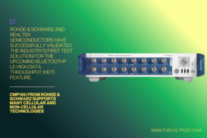 Rohde & Schwarz, Realtek Validate Bluetooth LE HDT The Volt Post