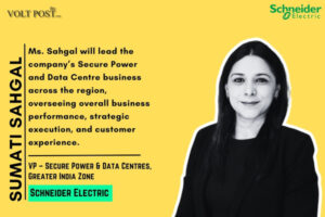Schneider Electric, Sumati Sahgal as VP, Greater India The Volt Post