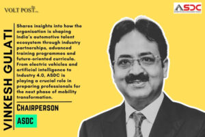 Shaping India’s Future Automotive Talent Ecosystem by ASDC The Volt Post