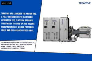 Teradyne Launches Photon 100 Opto?Electronic Test Platform The Volt Post