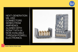Amphenol MIL-HD2 Connectors Now at Powell Electronics The Volt Post