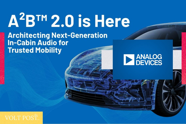 Analog Devices A²B 2.0 Now in Production for auto audio The Volt Post