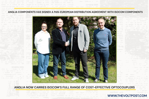 Anglia, Isocom Components Signs Pan-European Deal The Volt Post