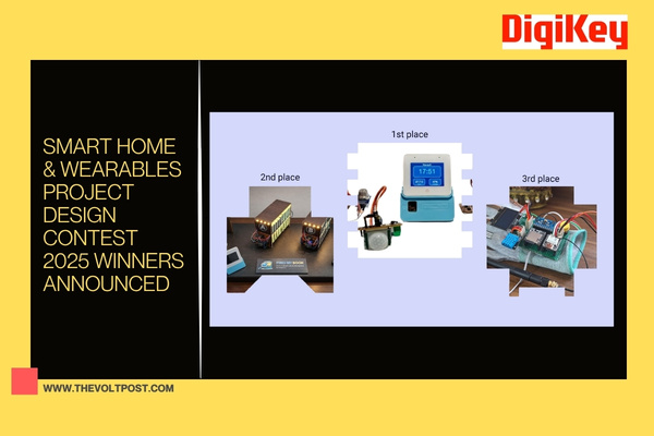 DigiKey announce Smart Home & Wearables Project Winners The Volt Post