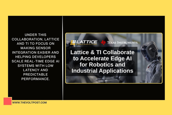 Lattice and TI Team Up on Edge AI for Robotics, Industrial The Volt Post