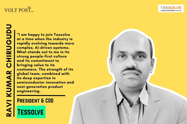 Ravi Kumar New President & COO of Tessolve The Volt Post