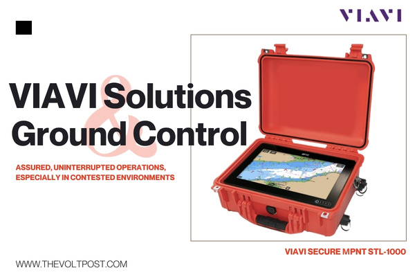 VIAVI, Ground Control Secure PNT Alliance for RockFLEET THe Volt Post
