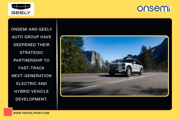 onsemi and Geely Boost 900V EV Development The Volt Post
